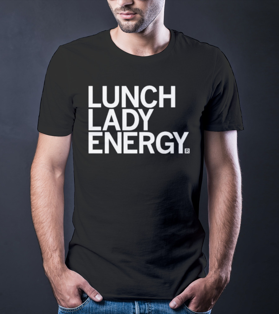 LUNCH LADY ENERGY Classic T-Shirt