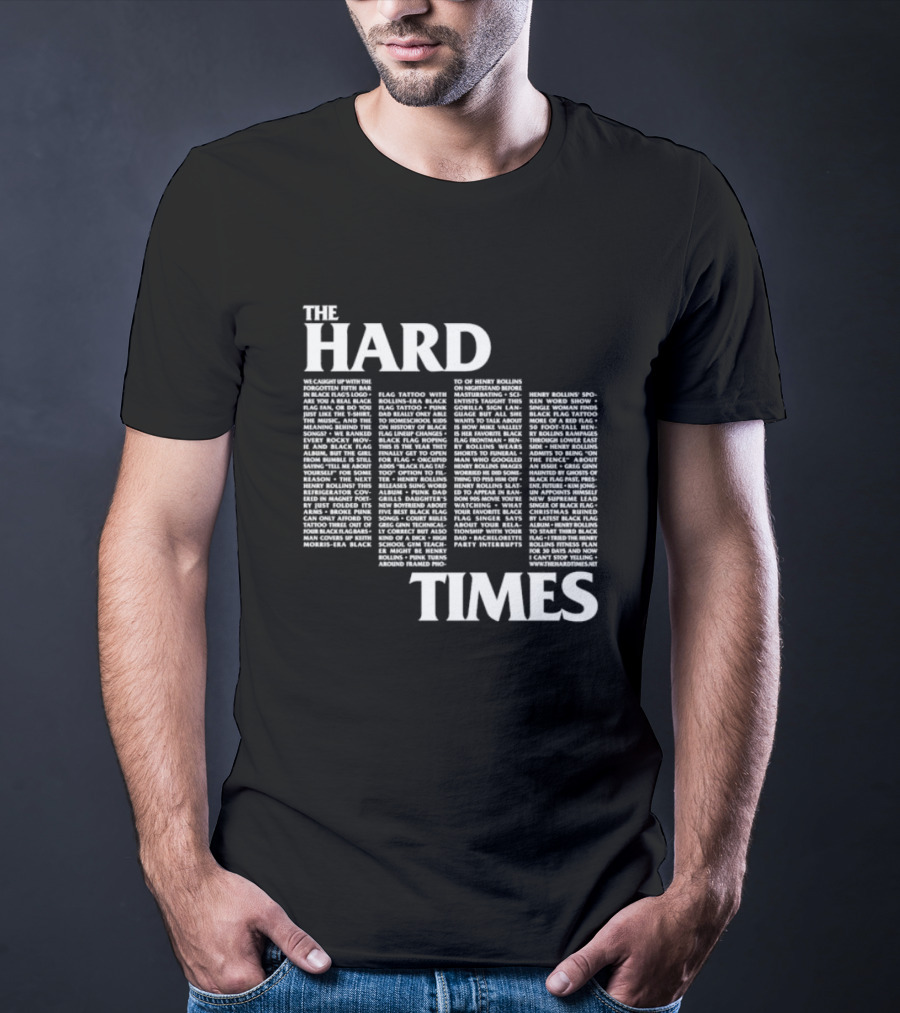 The Hard Times Rollins Black Flag Interview 80s Punk Scene T-Shirt