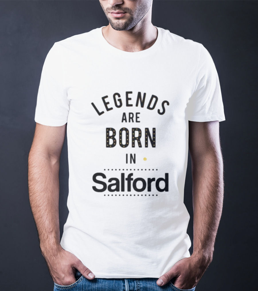 Legends Are Born In Salford Dotted Lettering T-Shirt