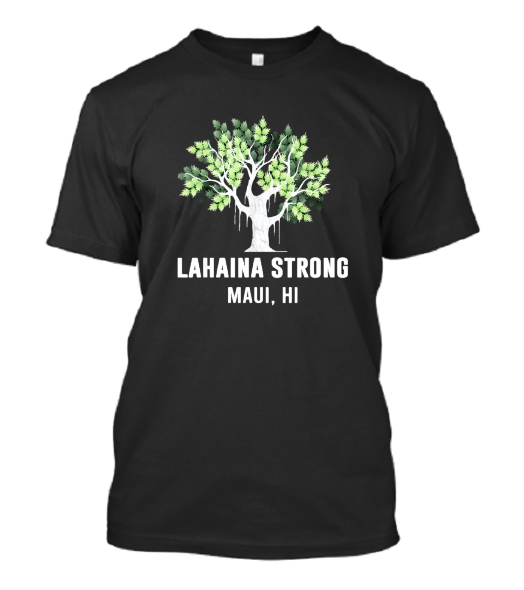 Lahaina Strong Maui HI Old Banyan Tree T-Shirt