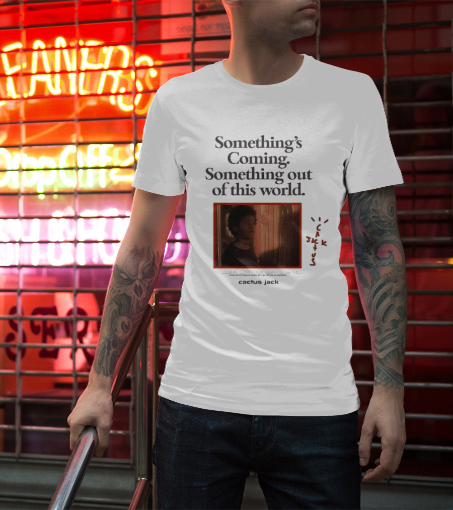 Travis Scott Something's Coming Something Out Of This World Cactus Jack T-Shirt