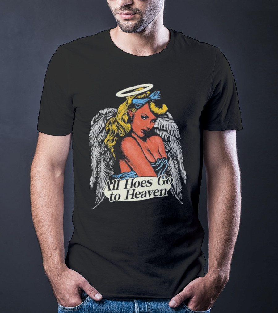 Angel All Hoes Go To Heaven Retro Pin-Up Winged Halo T-Shirt