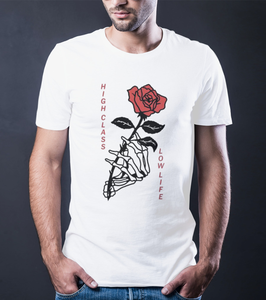 HIGH CLASS LOW LIFE Rose Skeleton T-Shirt