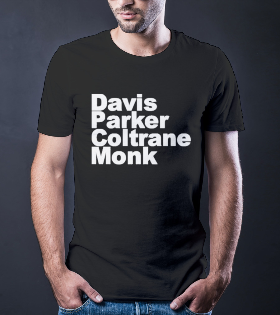 Davis Parker Coltrane Monk Jazz Legends T-Shirt