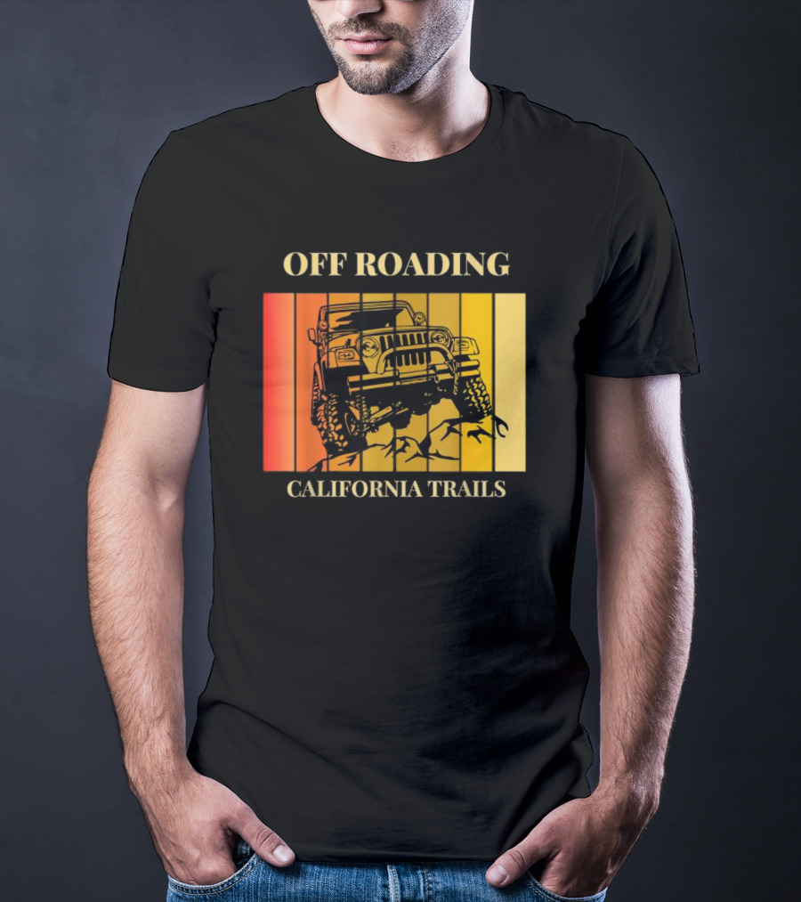 Off Roading California Trails Jeep Adventure T-Shirt