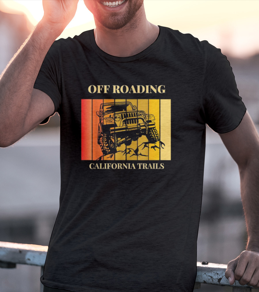 Off Roading California Trails Jeep Adventure T-Shirt