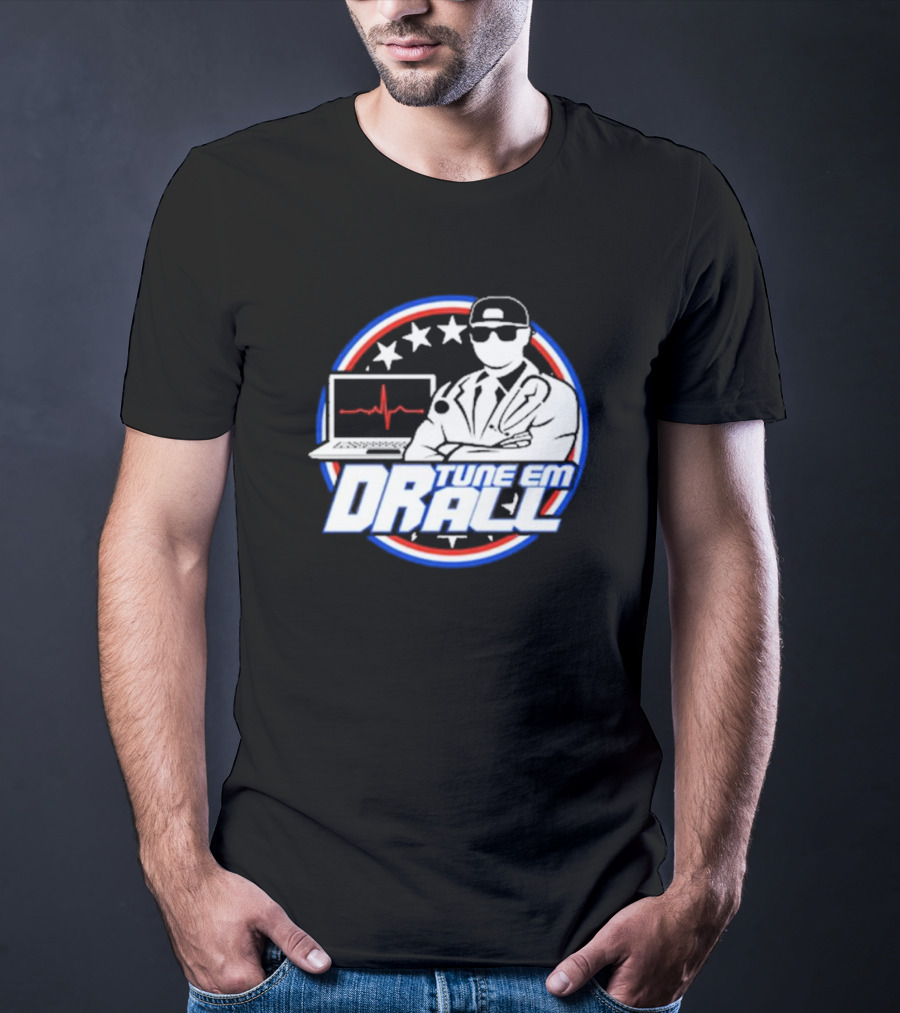 Dr. Tune Em All YouTube Channel Tune Em Dr All T-Shirt