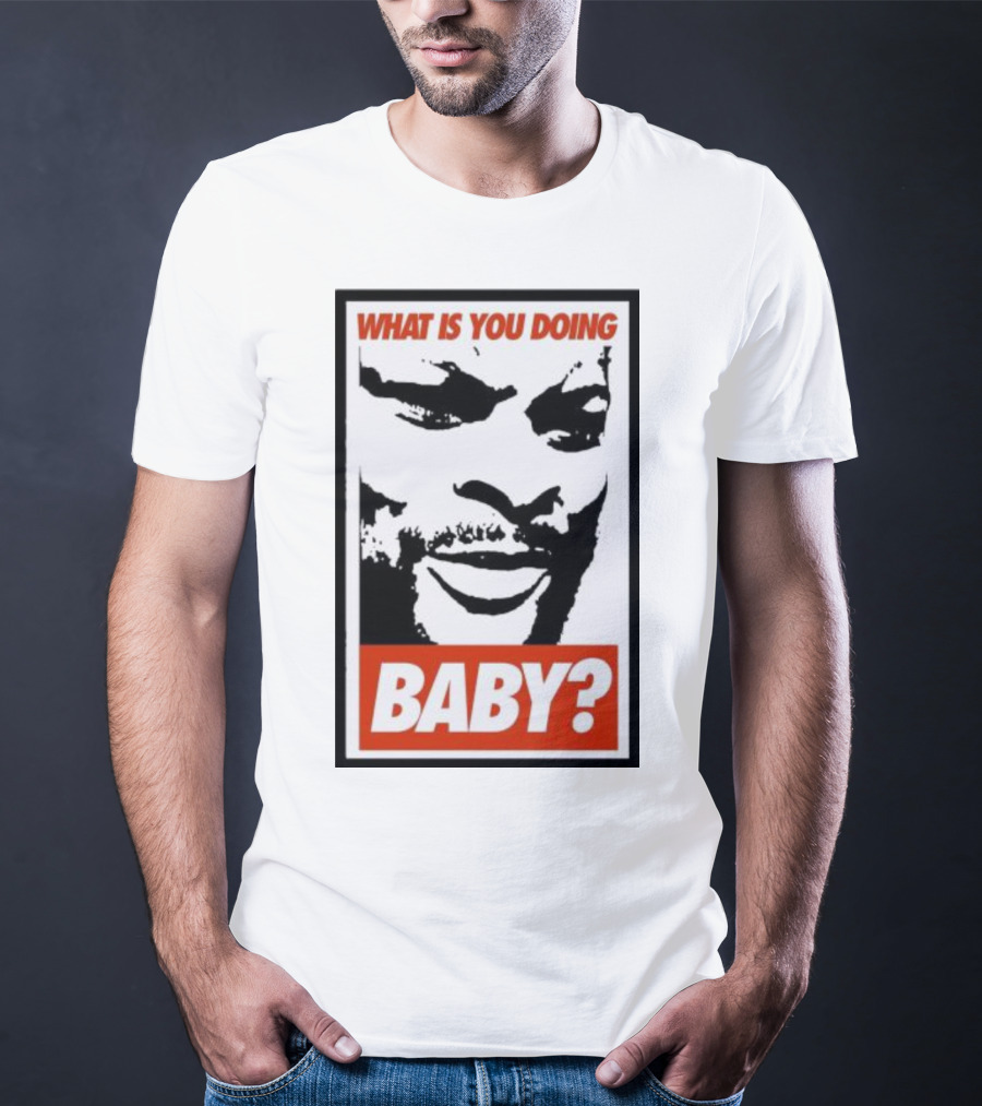 What Is You Doing Baby? Bold Black And White Face T-Shirt