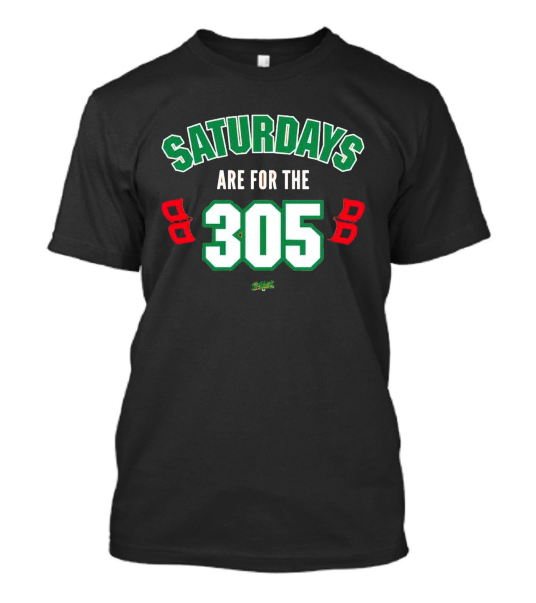 Saturdays Are For The 305 Miami Sports Fans T-Shirt