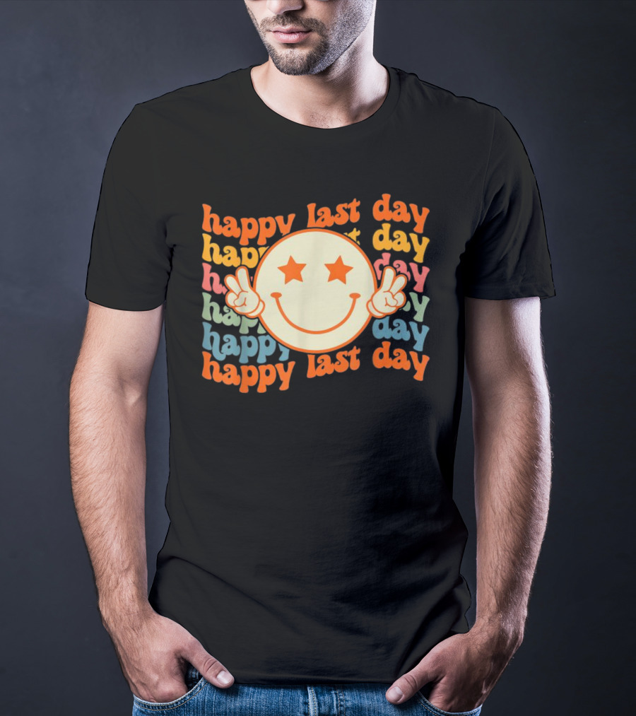 Groovy Happy Last Day Smile Face Peace Sign Teacher Student T-Shirt