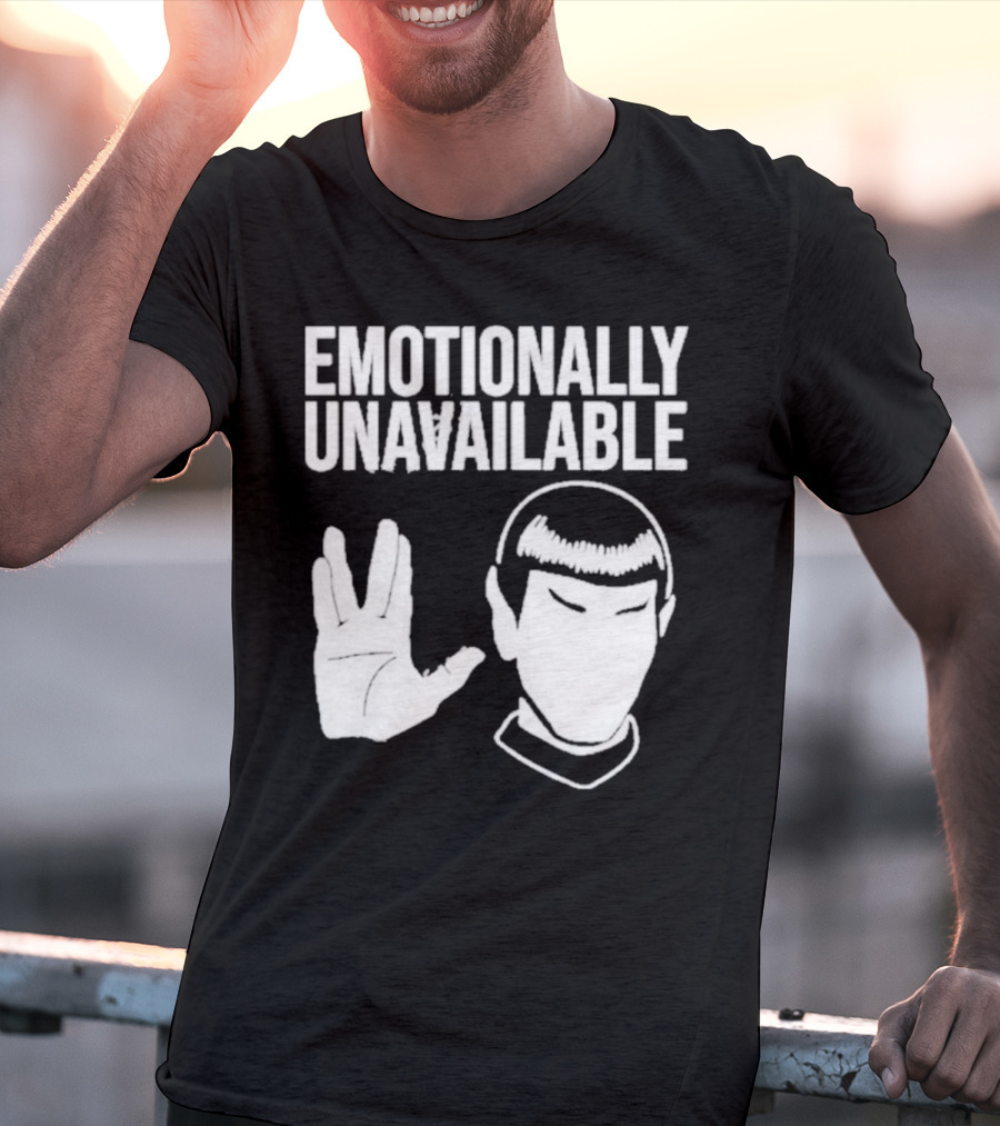 Emotionally Unavailable Star Trek Vulcan Gesture T-Shirt