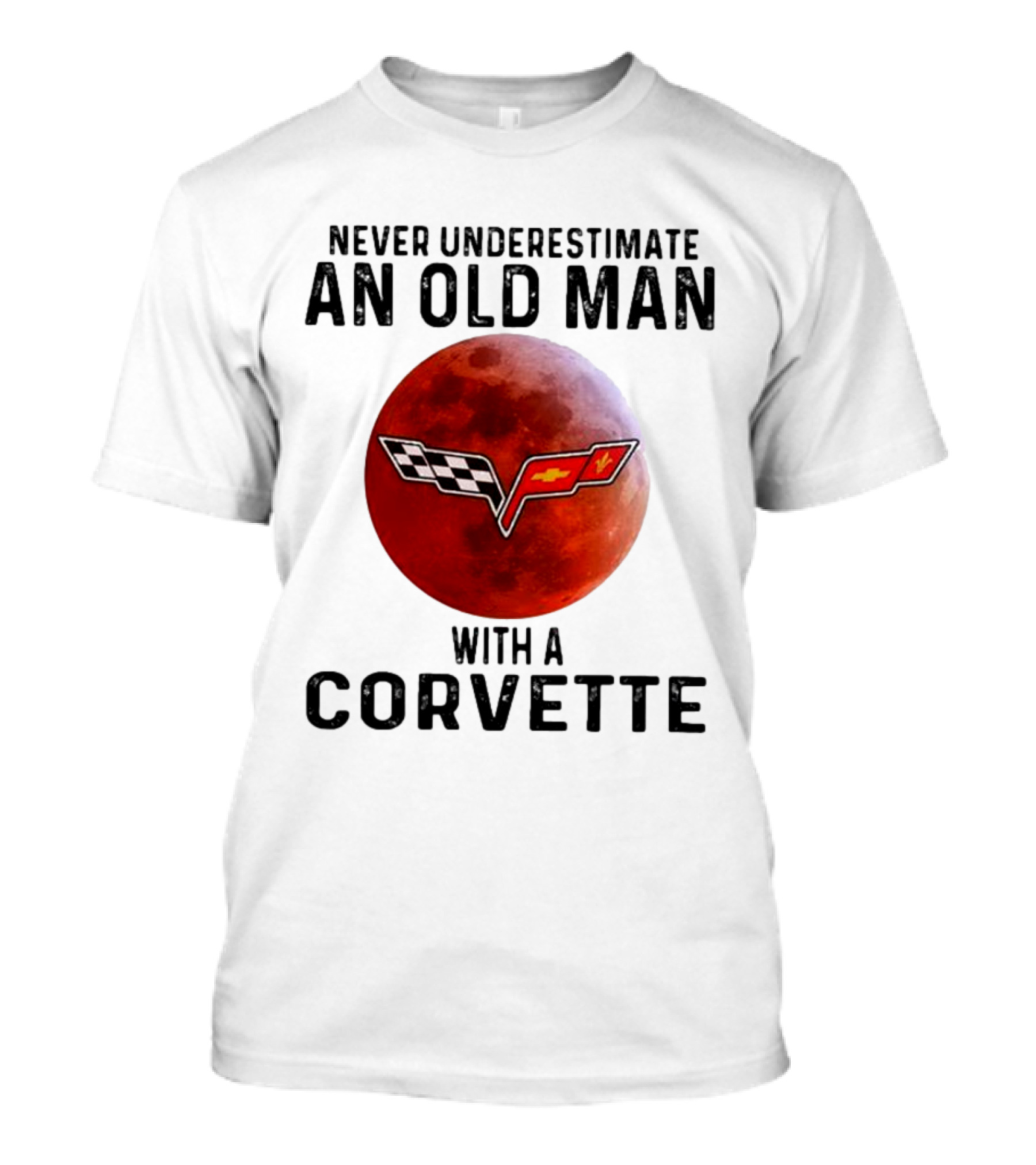 Never Underestimate An Old Man With A Corvette Blood Moon T-Shirt