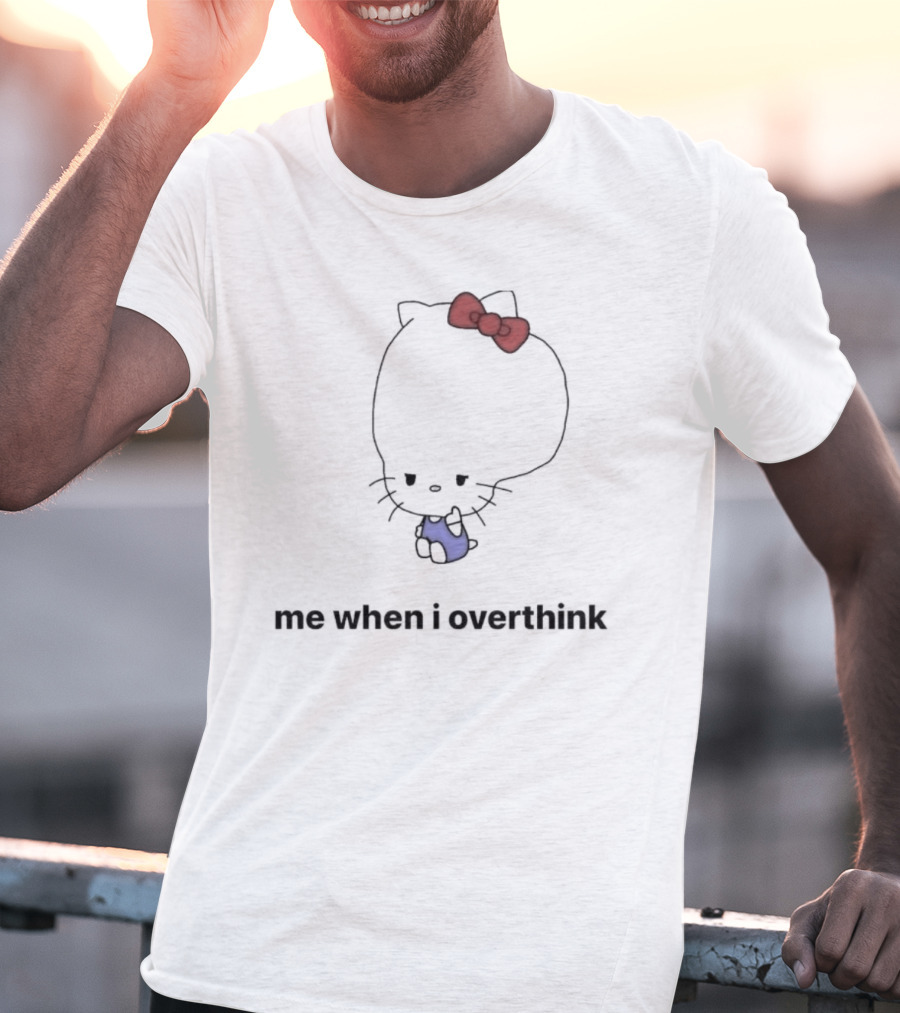 Me When I Overthink Kitty Red Bow Blue T-Shirt