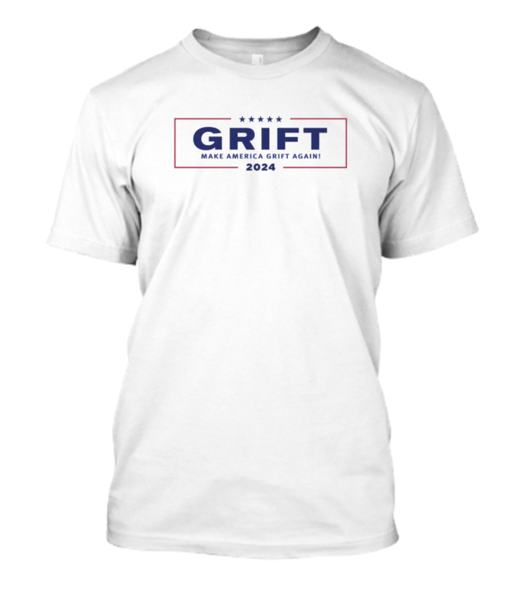 GRIFT Make America Grift Again T-Shirt