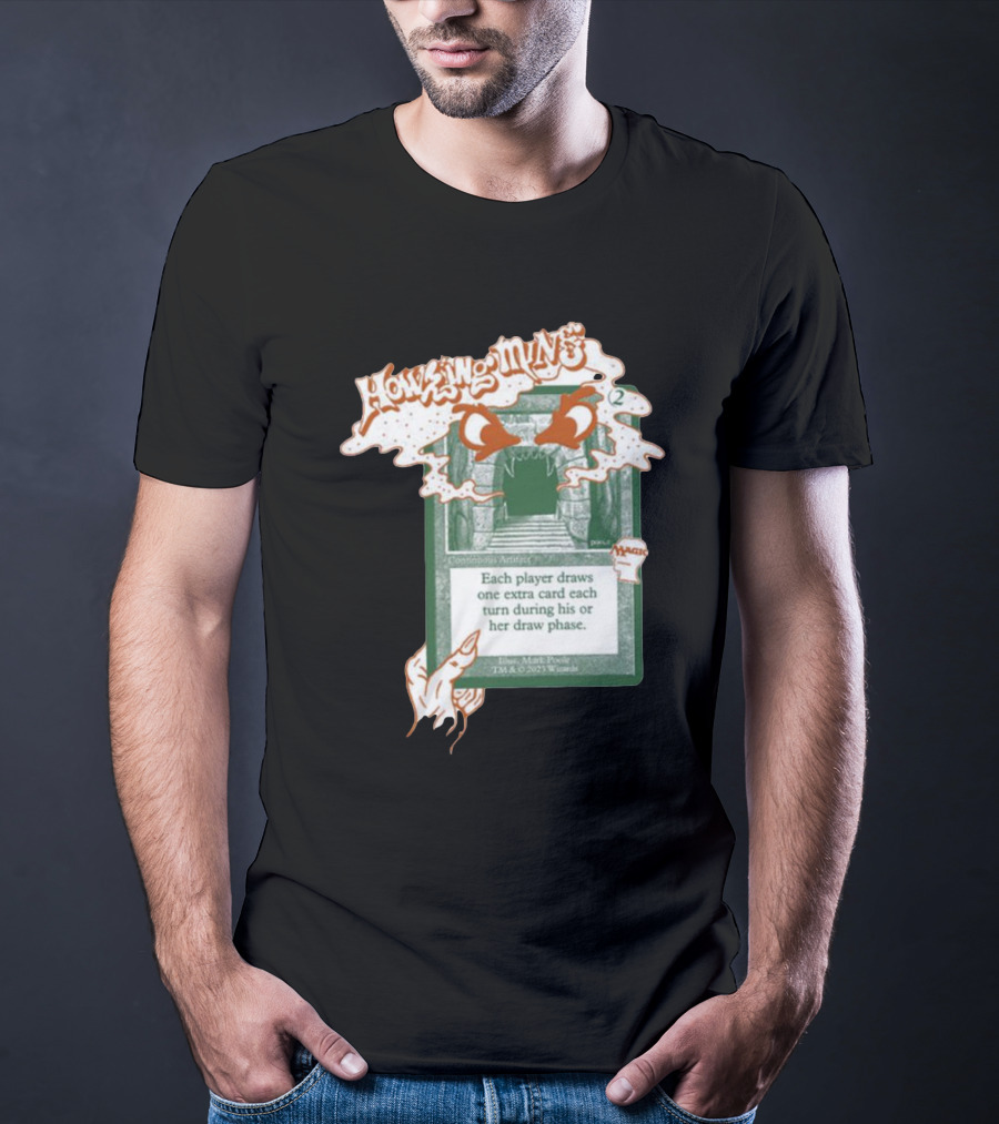Howling Mine Card Illustration With Dynamic Howling Text And Hands T-Shirt