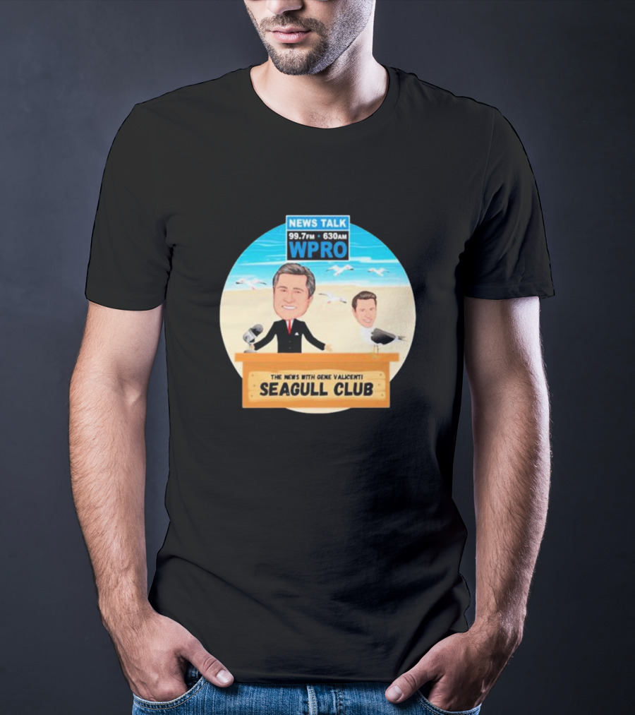Tommy Quinlan WPRO News Talk 99.7FM 630AM The News With Gene Valicenti Seagull Club T-Shirt