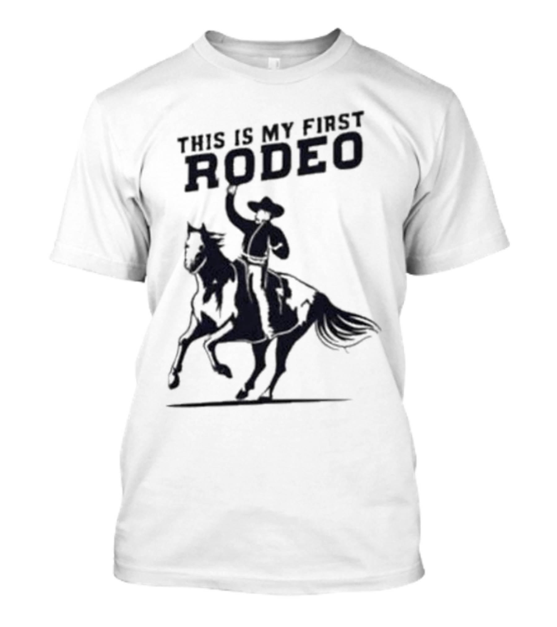 This Is My First Rodeo Cowboy Riding A Horse T-Shirt