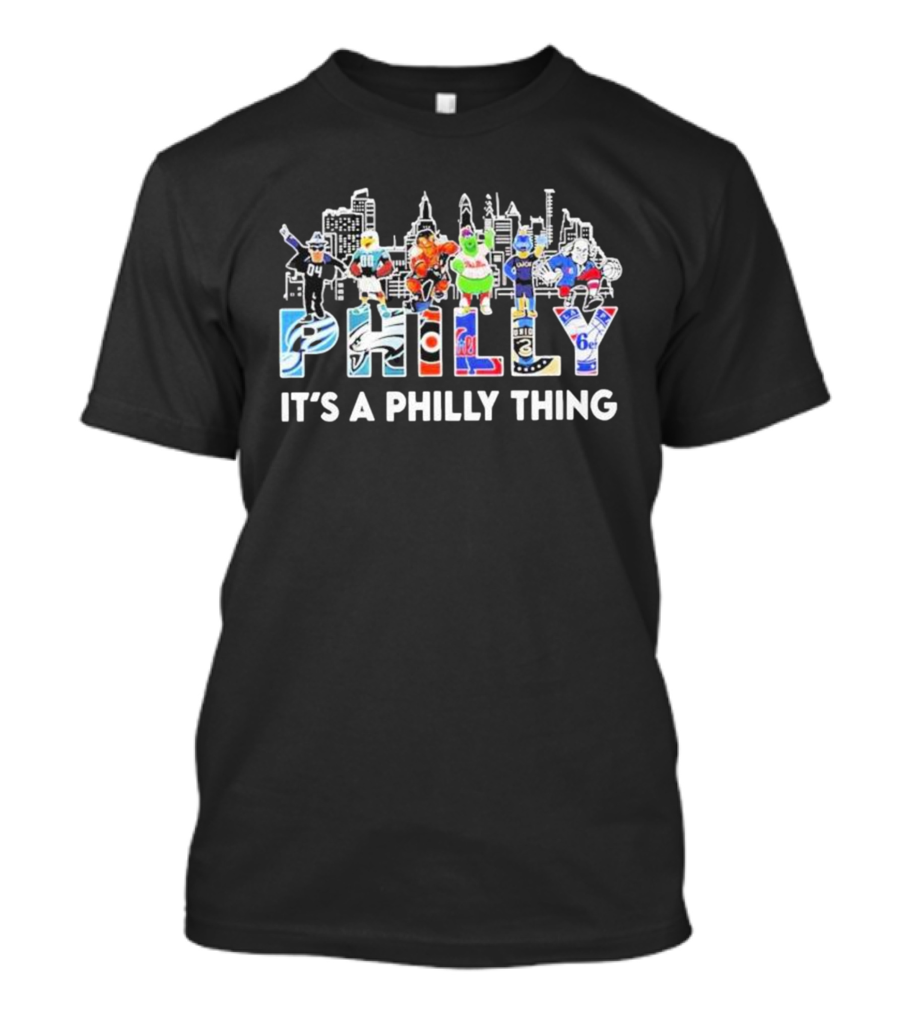 Philadelphia Philly Thing Skyline And Mascots Sports Team Spirit T-Shirt