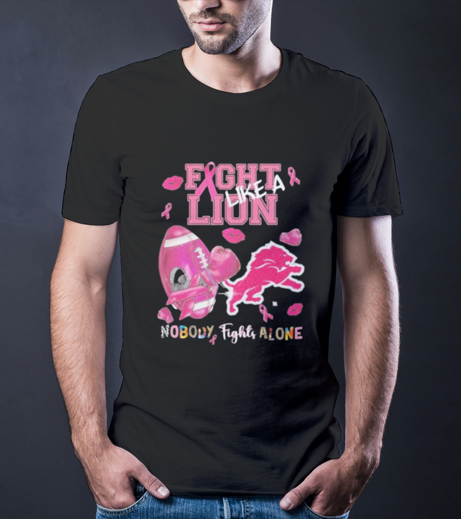 Fight Like A Lion Nobody Fights Alone Pink Ribbon Football Boxing Gloves Lips T-Shirt