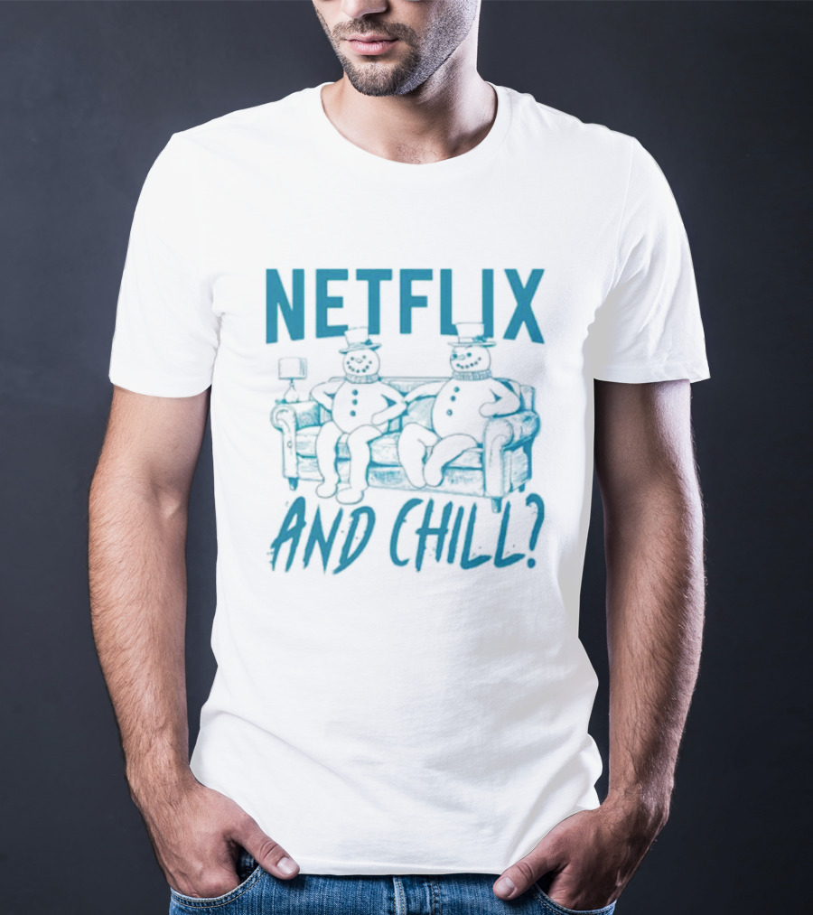 Netflix And Chill Snowman Couch Scene T-Shirt