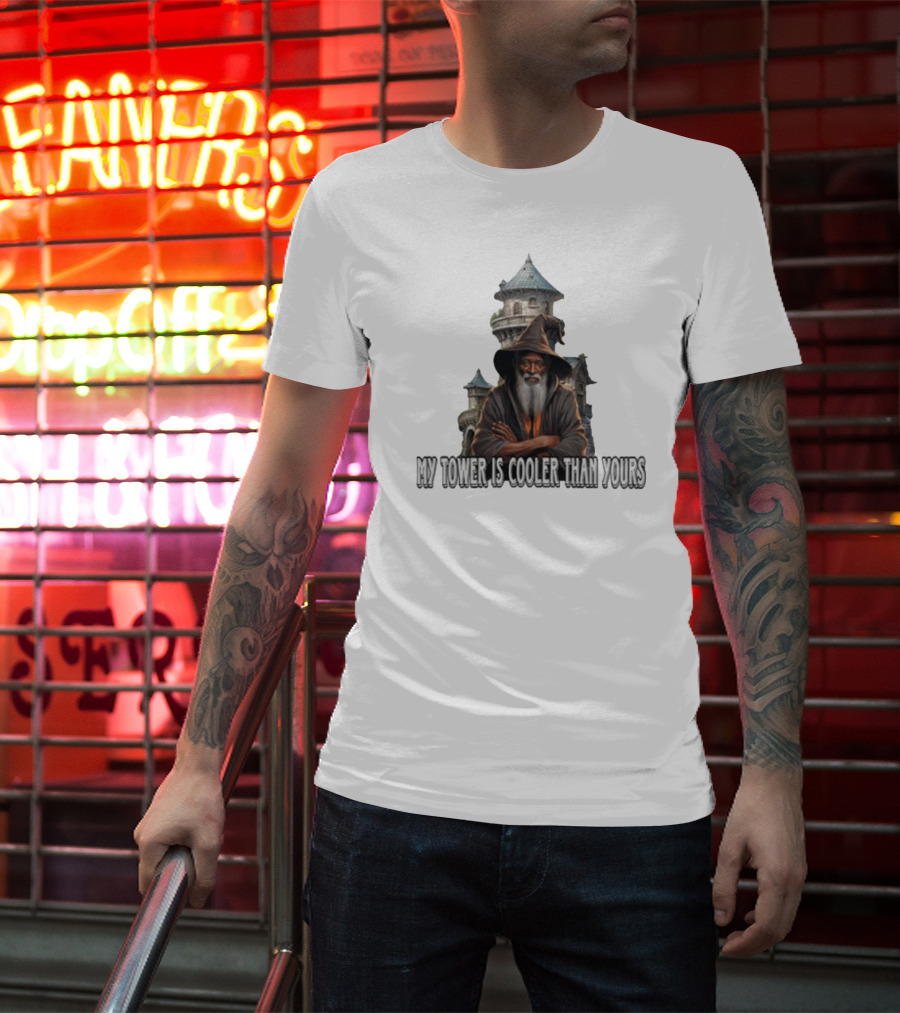 Wizard My Tower Is Cooler Than Yours Tower T-Shirt