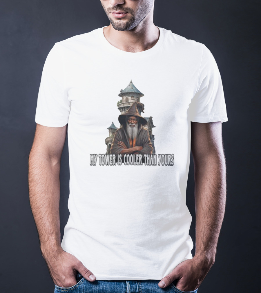 Wizard My Tower Is Cooler Than Yours Tower T-Shirt