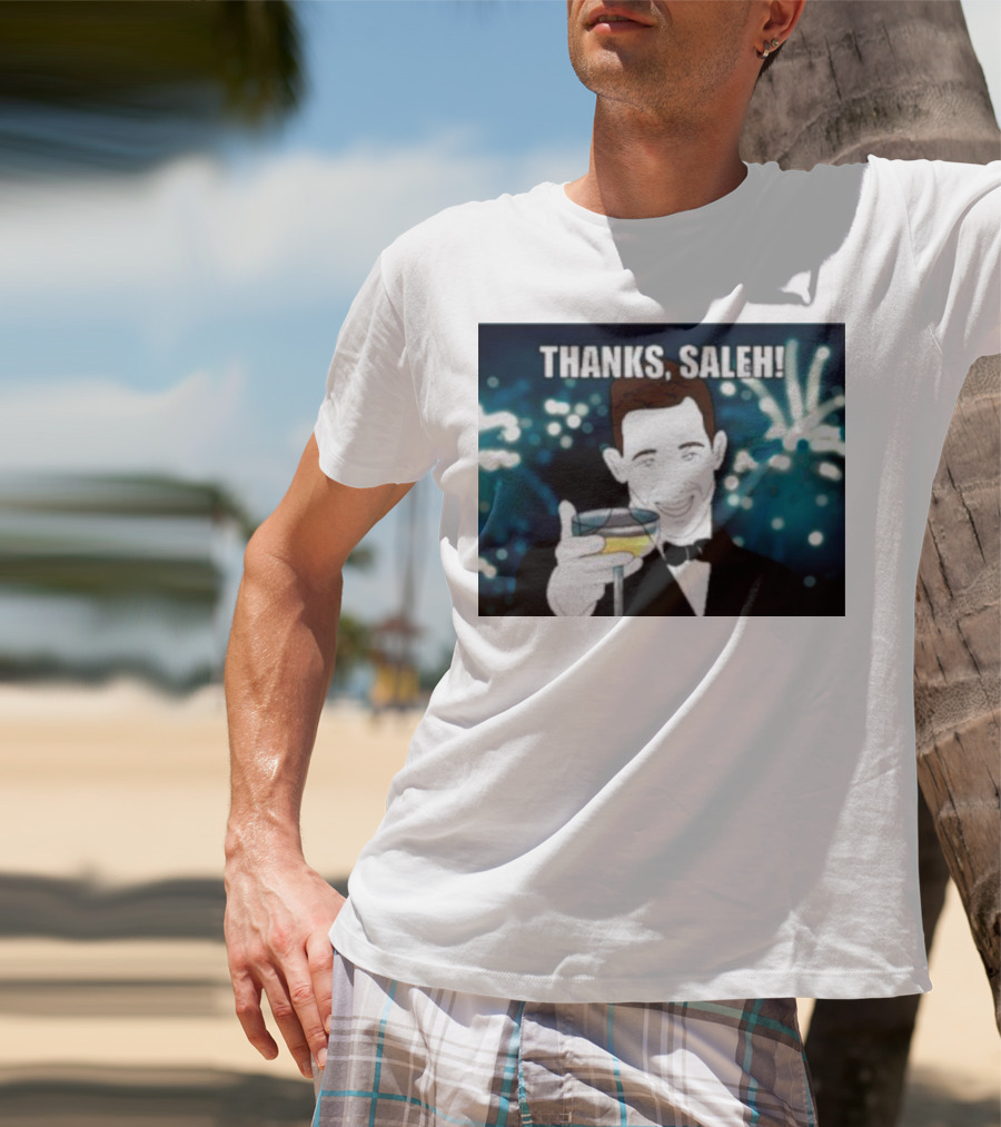 Thanks Saleh Wine Toast T-Shirt