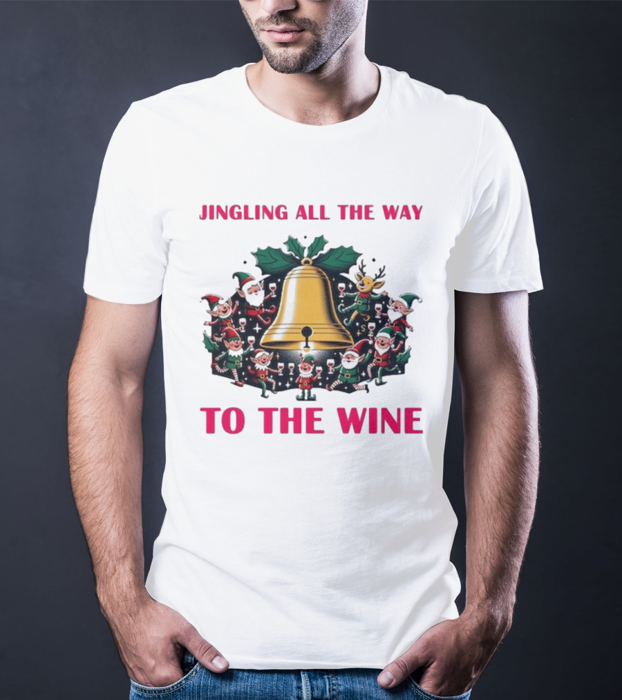 Jingling All The Way To The Wine Christmas Elves And Reindeer Bell T-Shirt