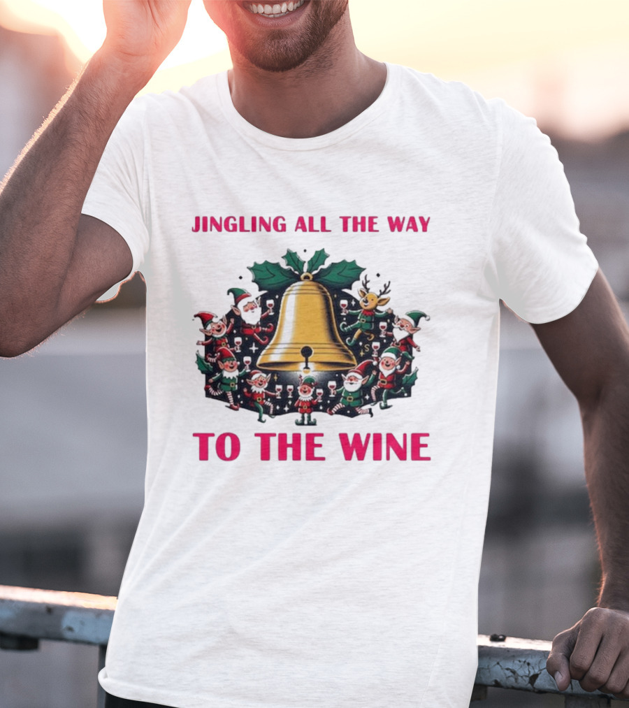 Jingling All The Way To The Wine Christmas Elves And Reindeer Bell T-Shirt
