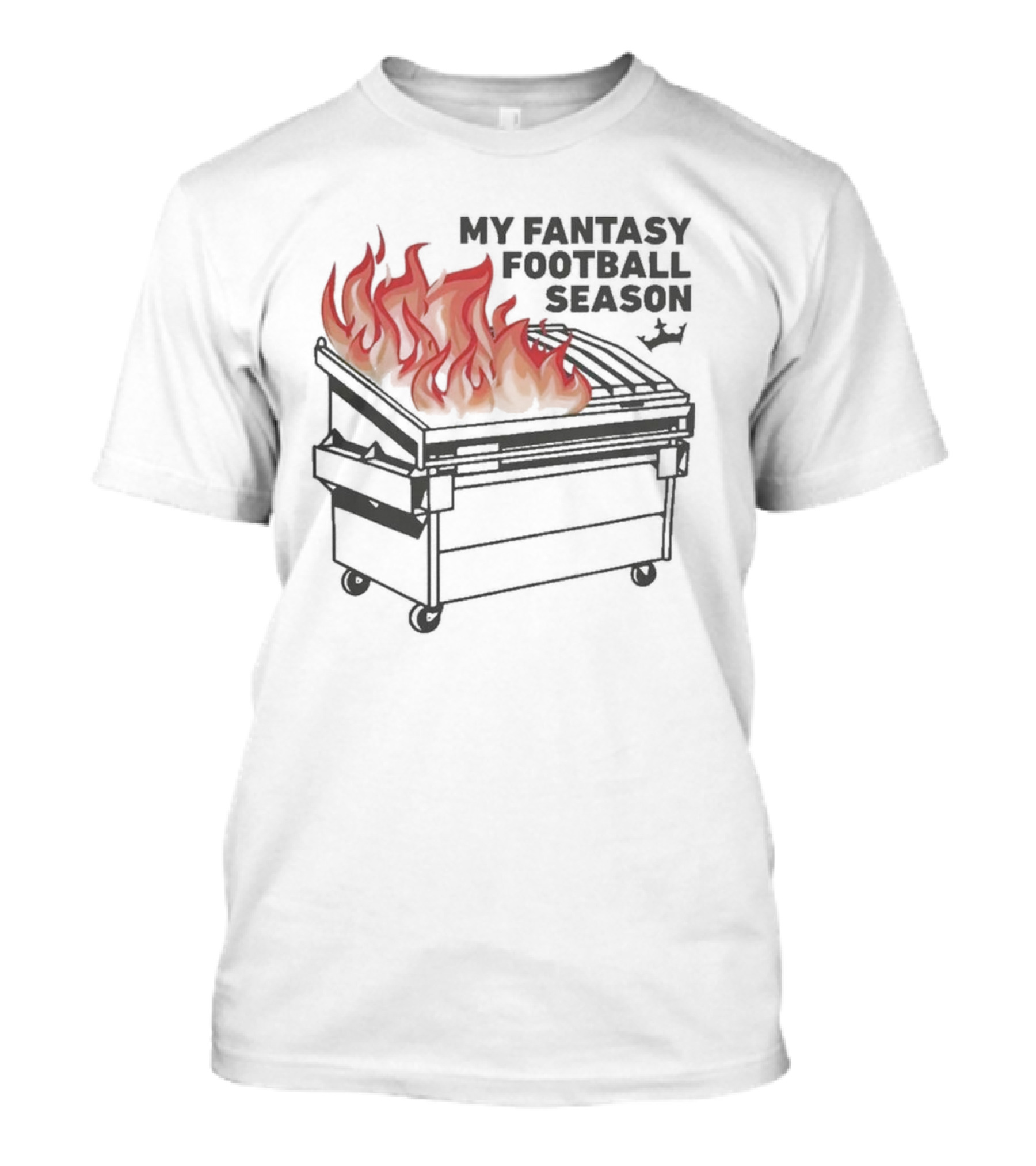Draftkings My Fantasy Football Season Dumpster Fire T-Shirt