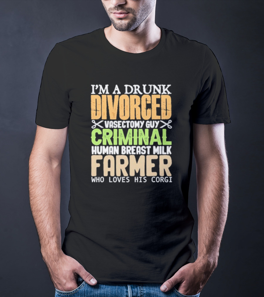 Divorced Criminal Farmer T-Shirt