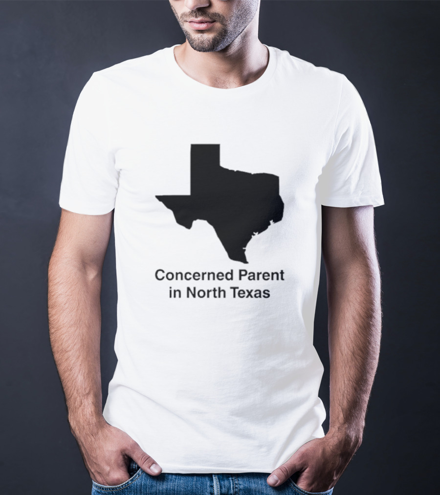 Concerned Parent In North Texas Silhouette Map T-Shirt