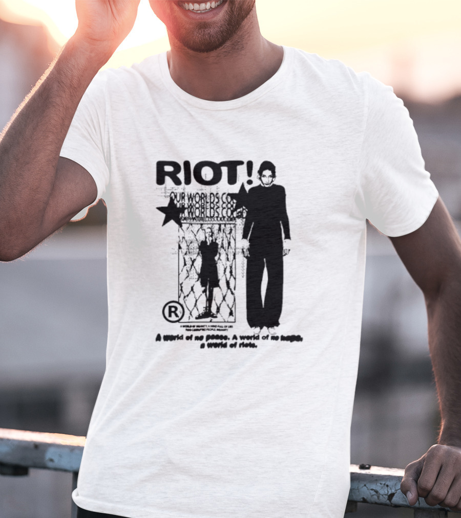 RIOT Our Worlds Could No Peace No Hope T-Shirt