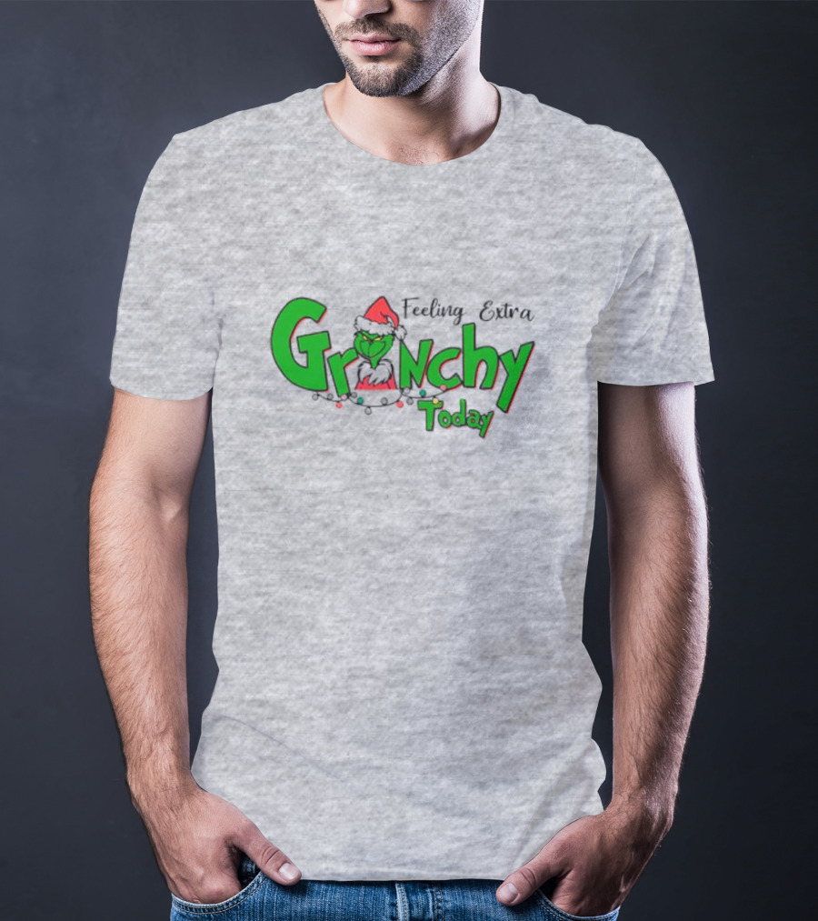 Feeling Extra Grinchy Today Christmas Grinch Santa Hat T-Shirt