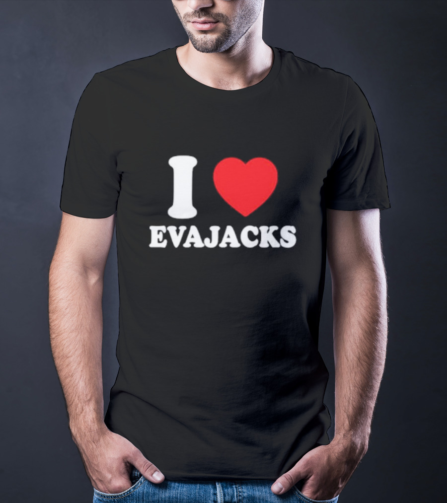 I Heart Evajacks T-Shirt