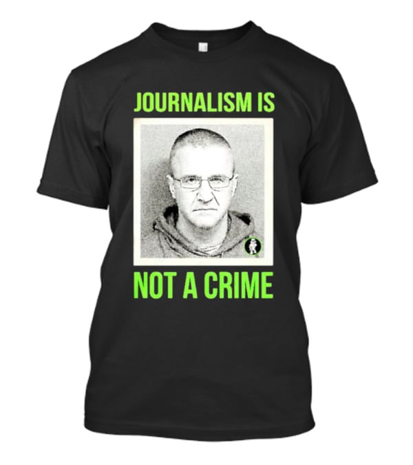 Aidan Kearney Journalism Is Not A Crime Mugshot Image T-Shirt