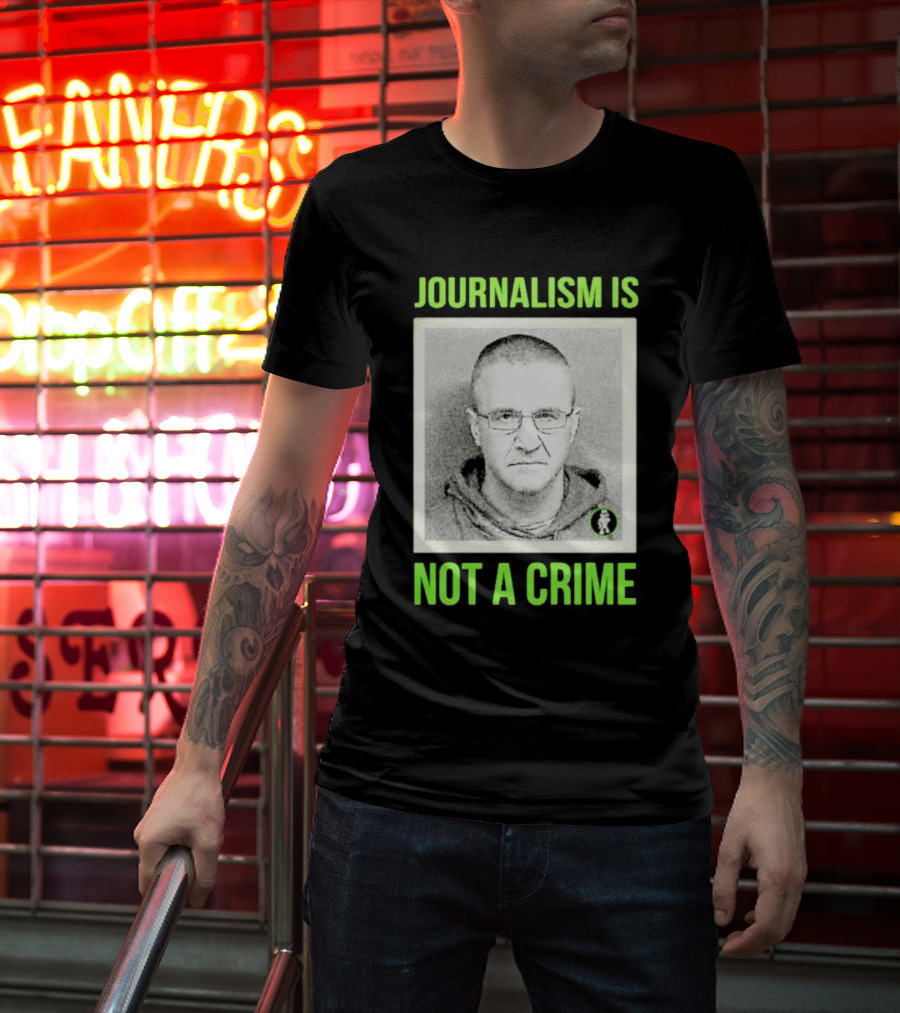 Aidan Kearney Journalism Is Not A Crime Mugshot Image T-Shirt