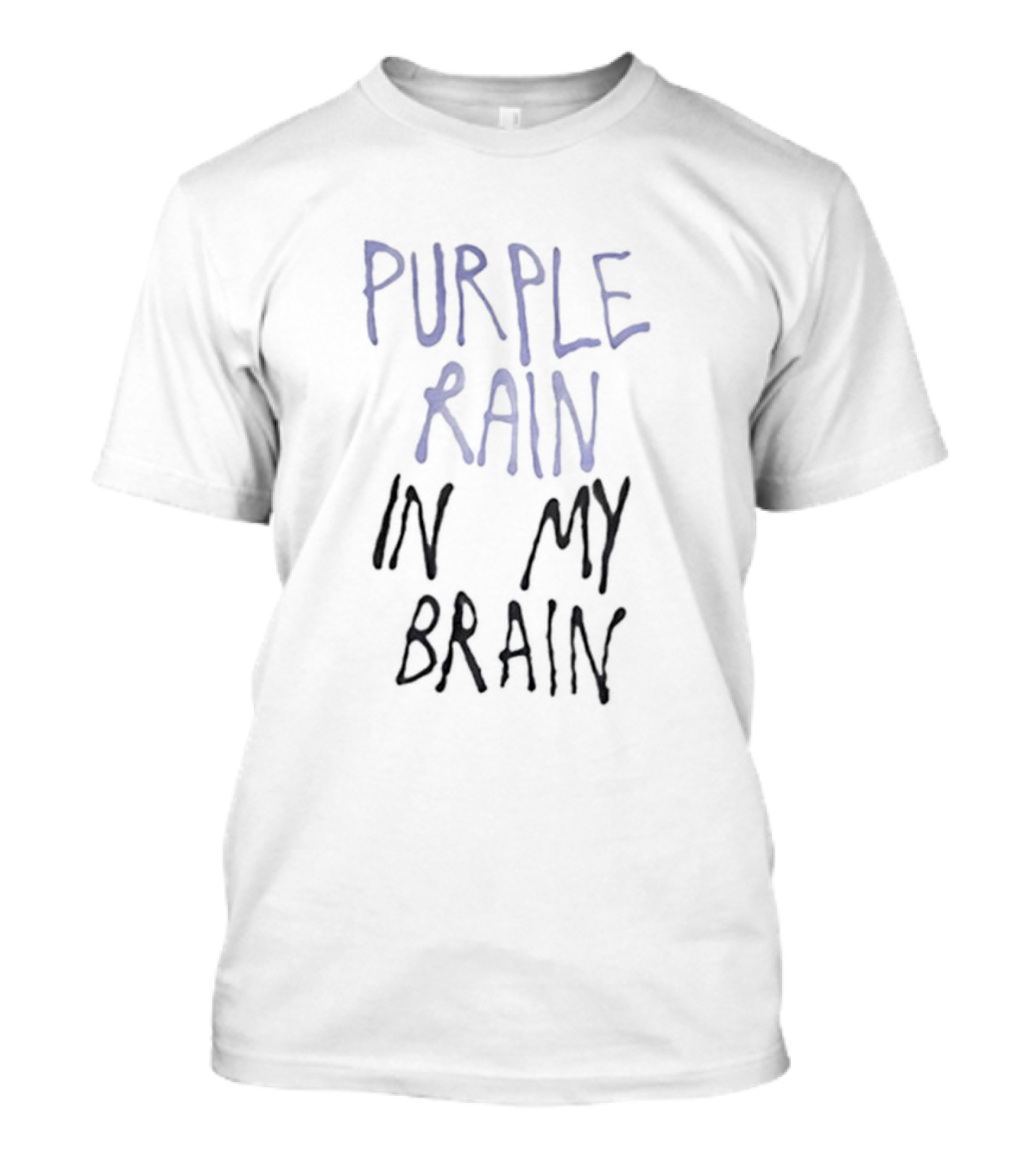 Purple Rain In My Brain T-Shirt