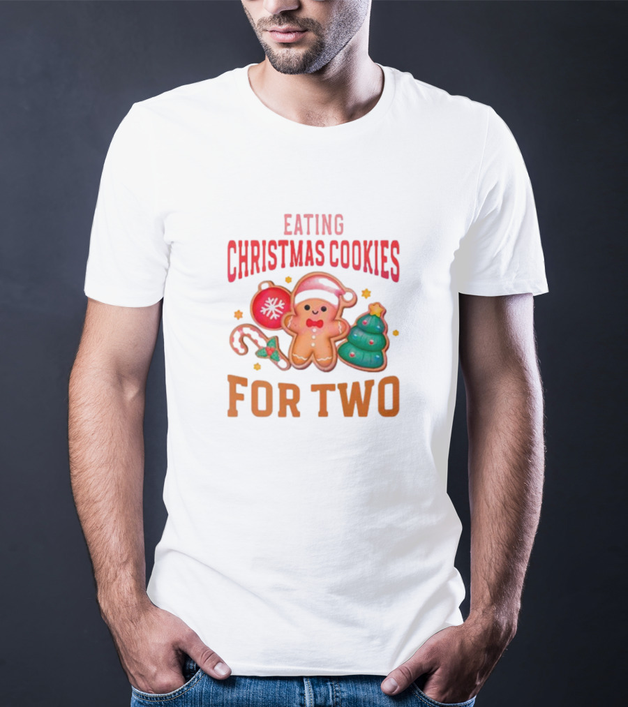 Eating Christmas Cookies For Two Gingerbread Tree Ornaments T-Shirt