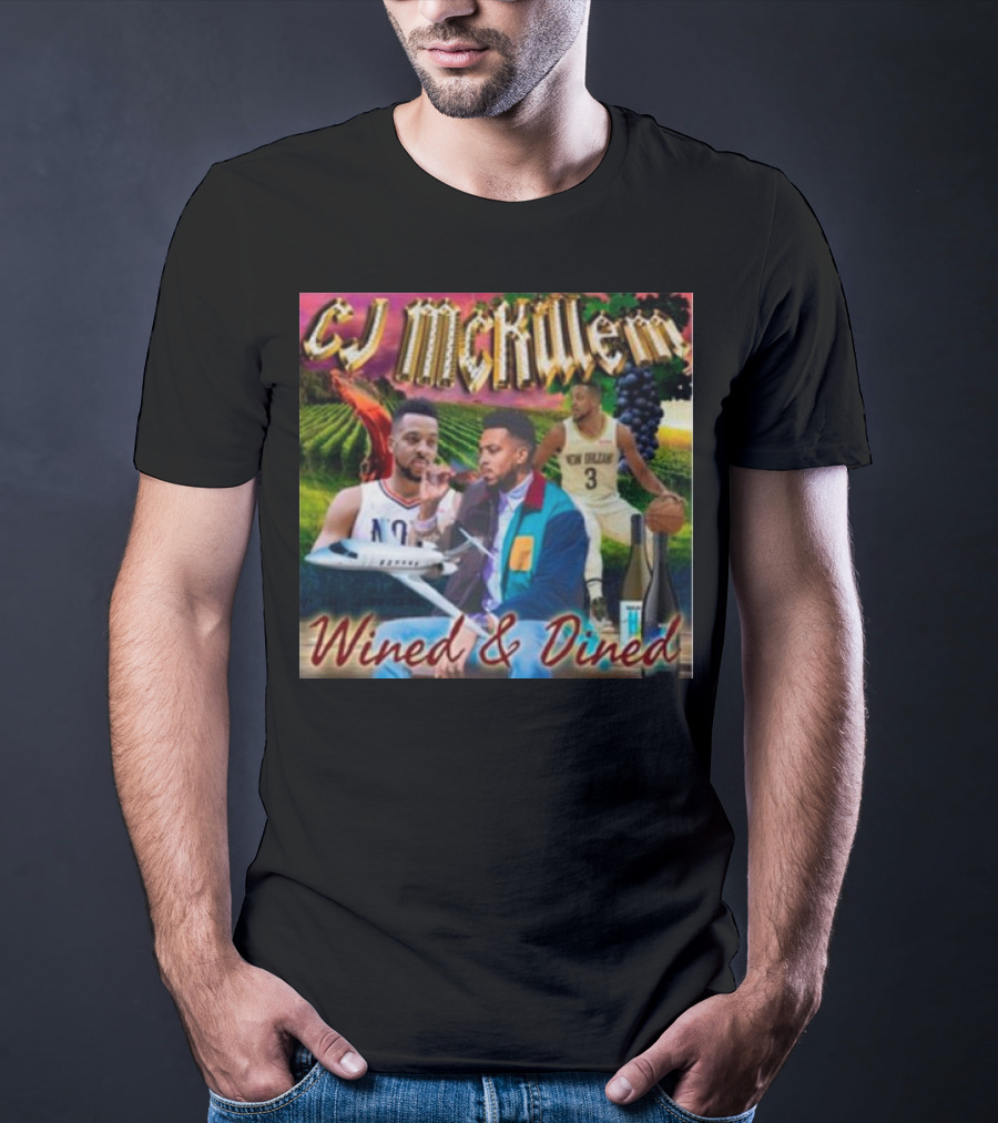 CJ McKillem Wined And Dined New Orleans Basketball Vineyard Jets T-Shirt