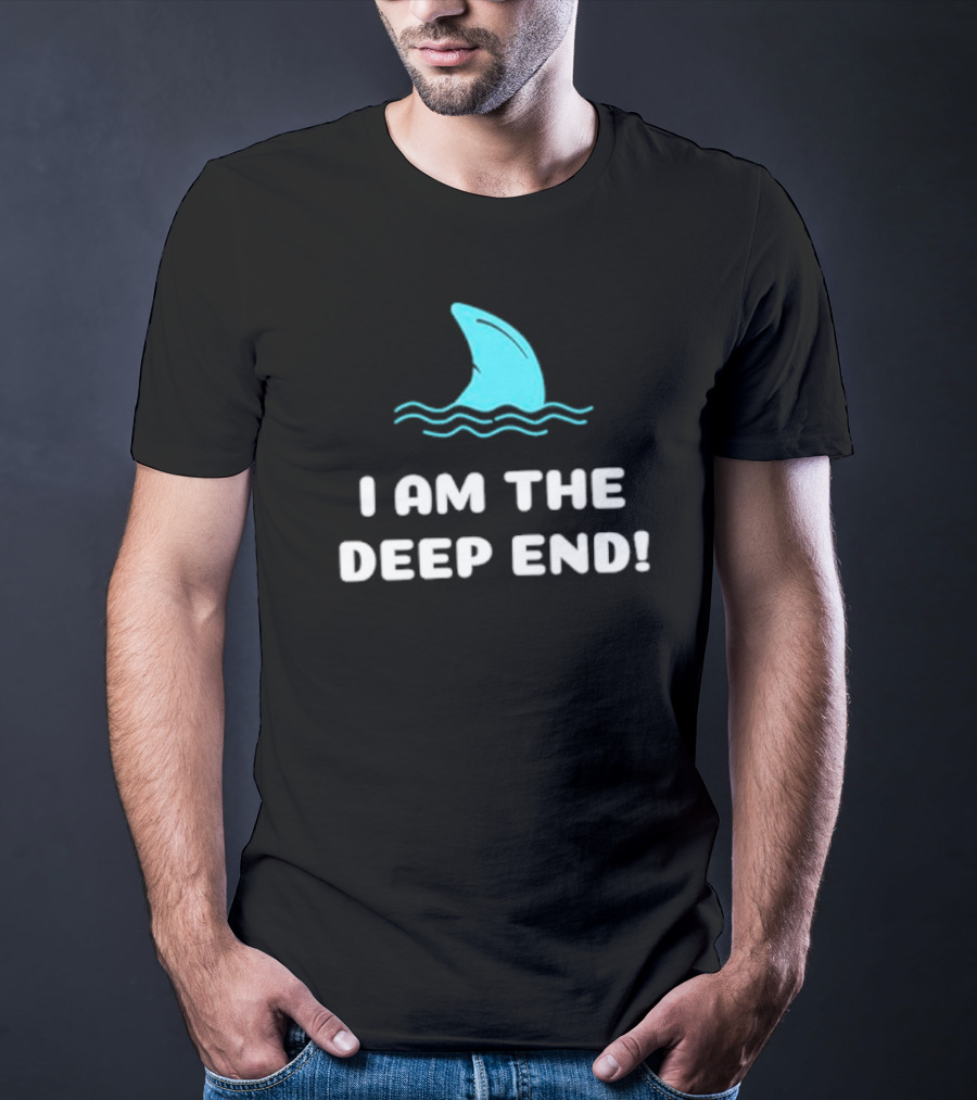I Am The Deep End Shark Fin Wave T-Shirt