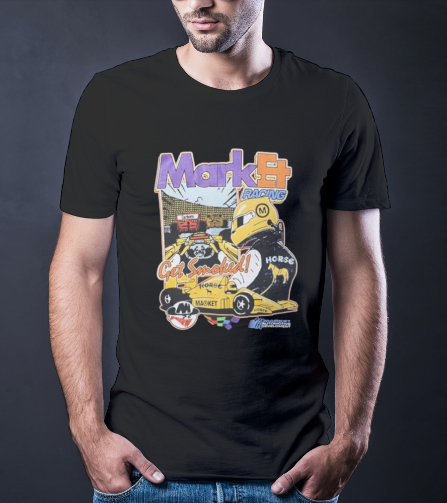 Mark4 Racing Get Smoked Horse Racing Movement T-Shirt