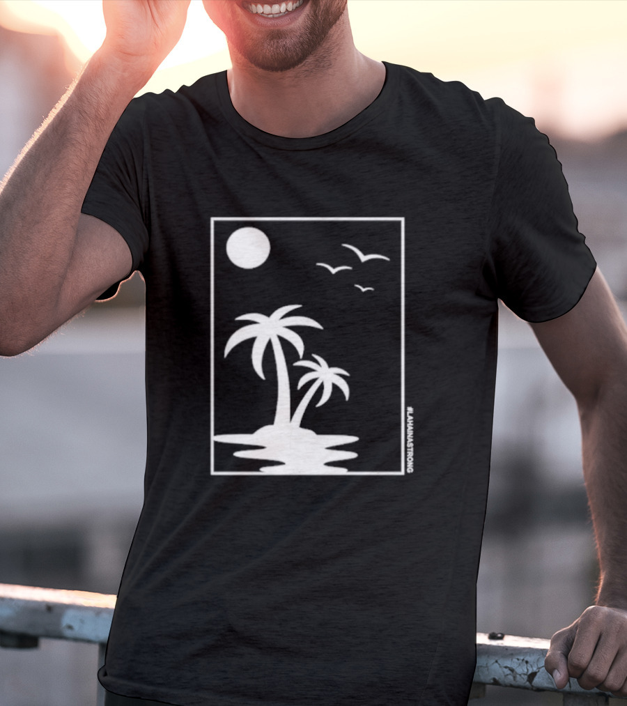 Not Enough Nelsons Lahaina Strong Palm Trees And Birds Scene T-Shirt