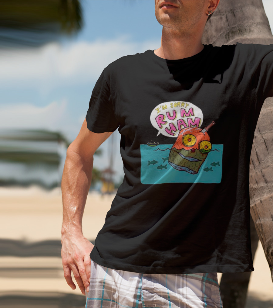 I’m Sorry Rum Ham Cartoon Floating In Water With Knife And Fish T-Shirt