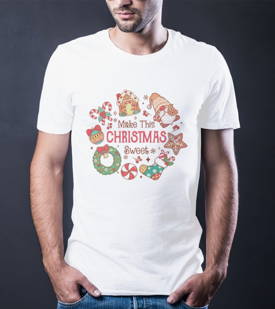 Make This Christmas Sweet Gingerbread House Candy Cane Stocking Wreath T-Shirt