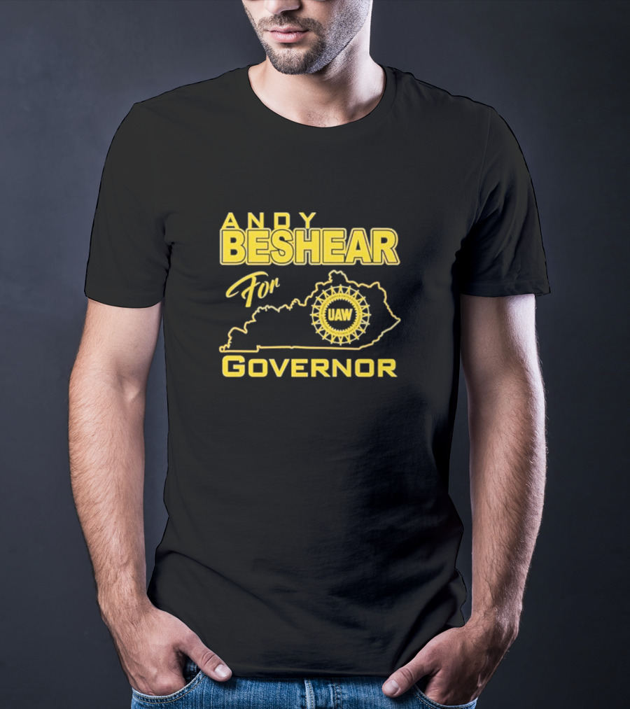 Andy Beshear UAW Kentucky For Governor T-Shirt