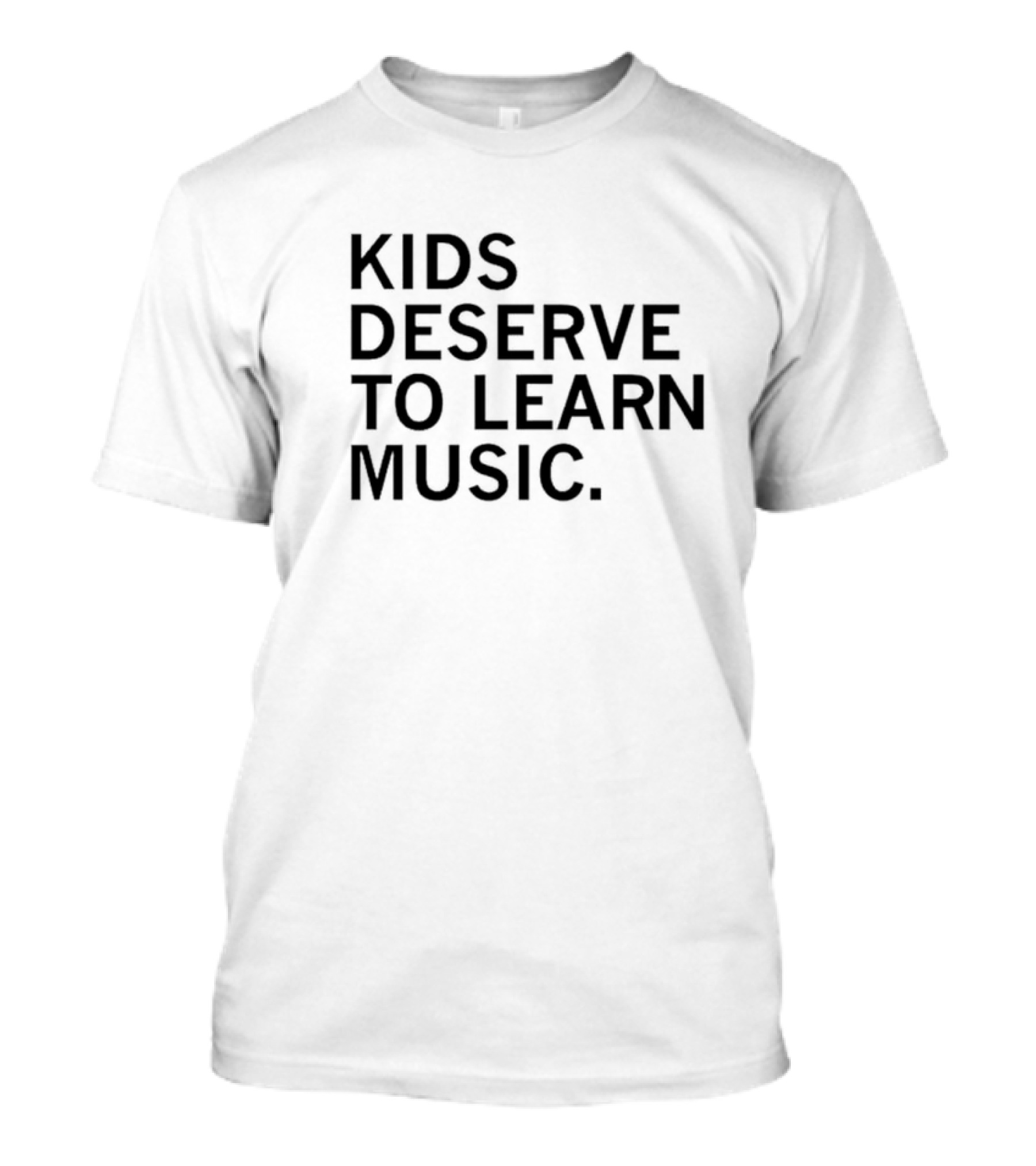 Kids Deserve To Learn Music T-Shirt