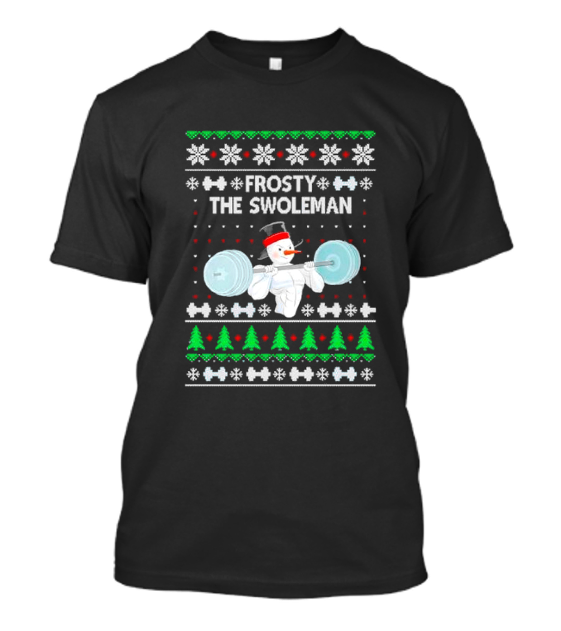 Frosty The Swoleman Snowman Lifting Weights Ugly Christmas T-Shirt