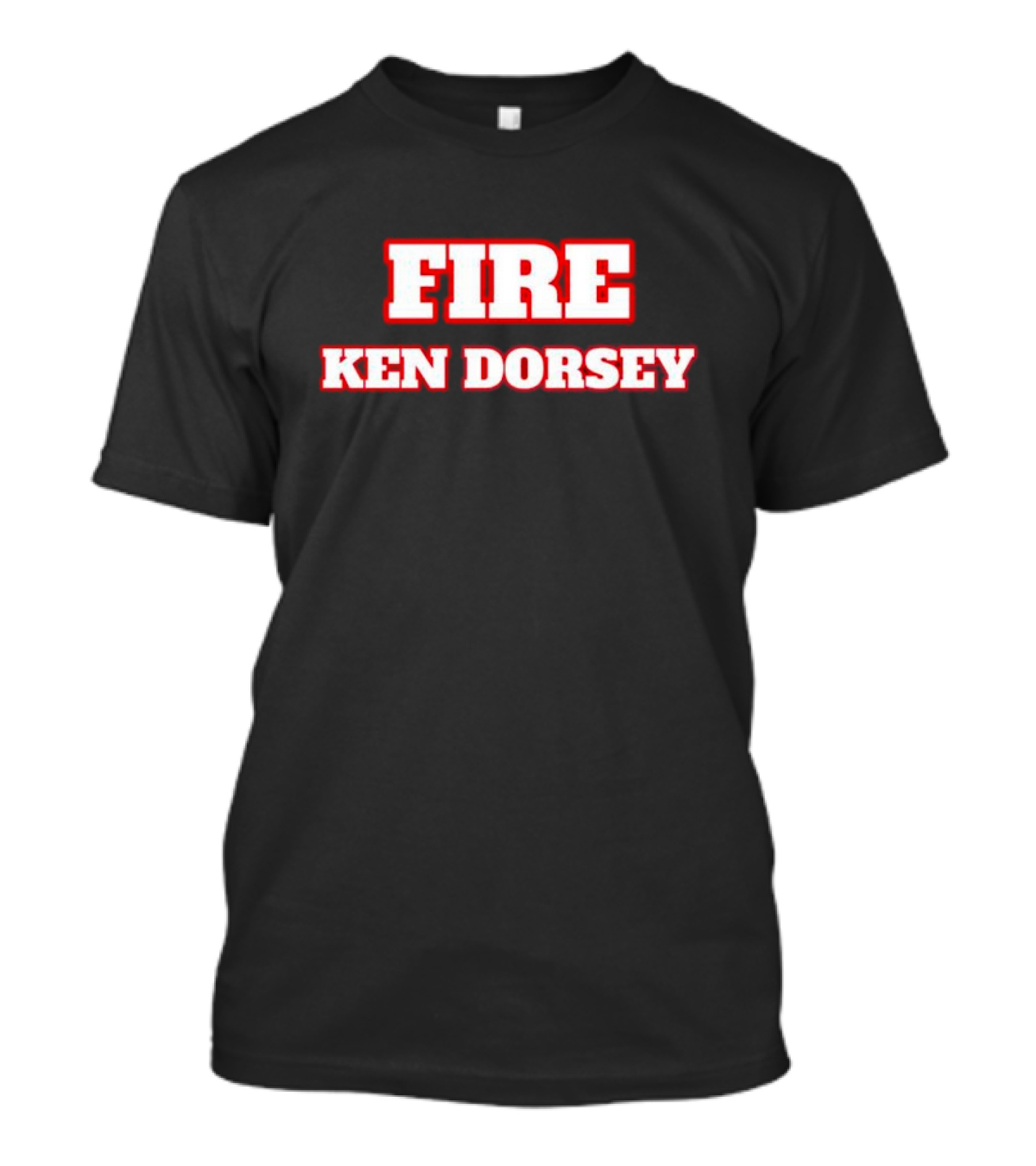 FIRE Ken Dorsey T-Shirt