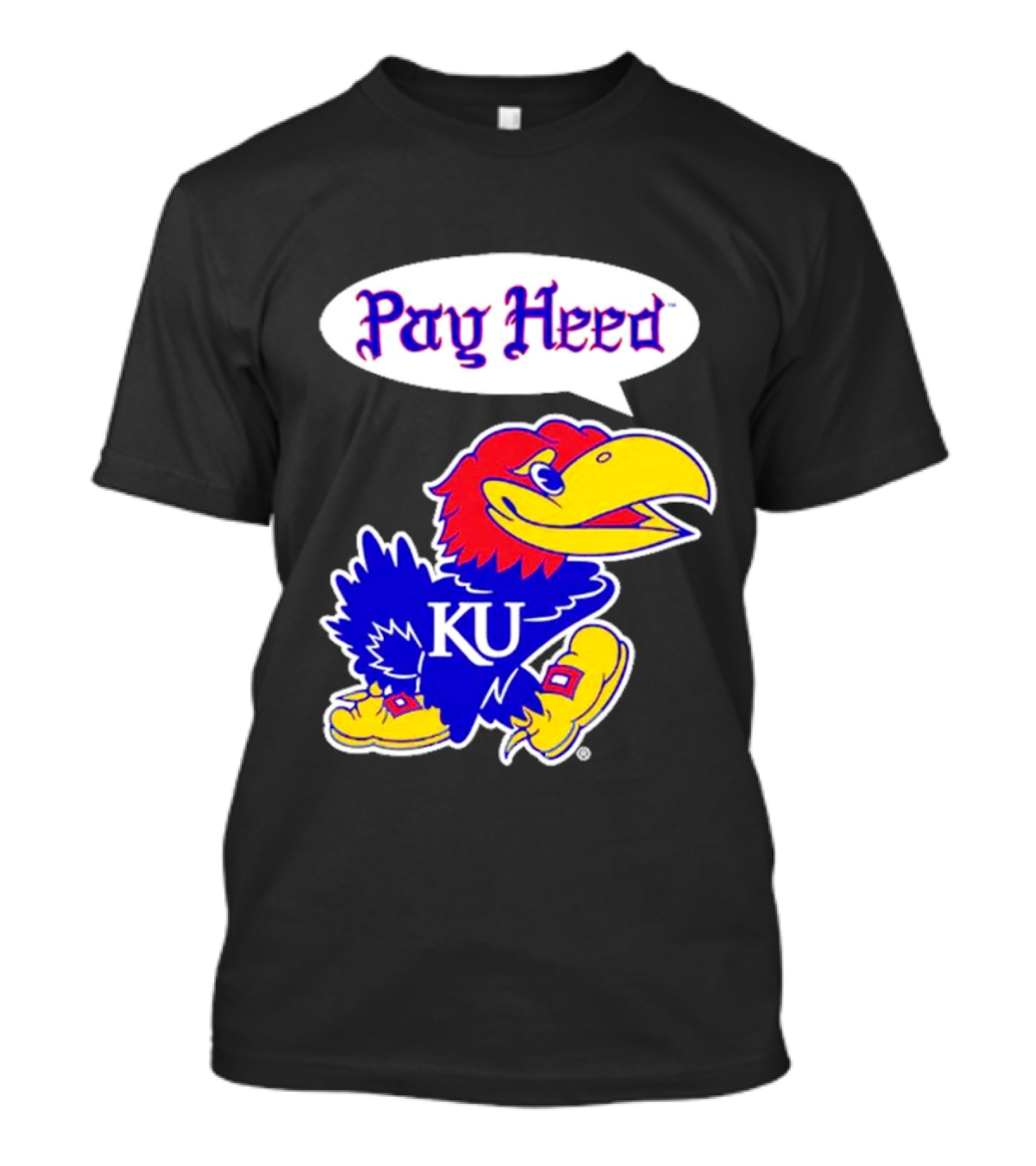 Kansas Jayhawks Pay Heed KU T-Shirt